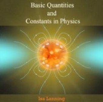 Basic Quantities and Constants in Physics