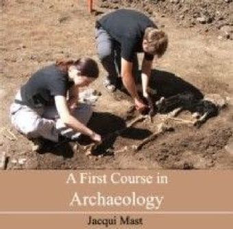 A First Course in Archaeology