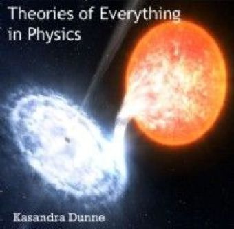 Theories of Everything in Physics