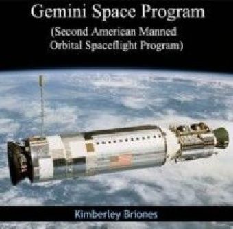Gemini Space Program (Second American Manned Orbital Spaceflight Program)