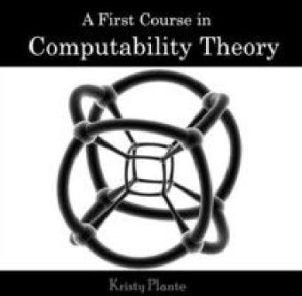 A First Course in Computability Theory