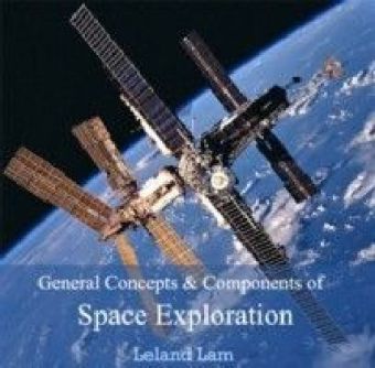 General Concepts & Components of Space Exploration