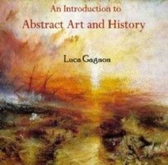 Introduction to Abstract Art and History, An