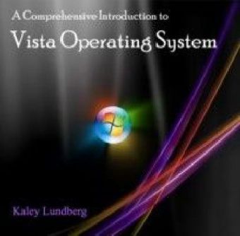 A Comprehensive Introduction to Vista Operating System