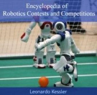 Encyclopedia of Robotics Contests and Competitions