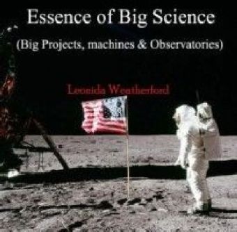 Essence of Big Science (Big Projects, machines & Observatories) main product photo