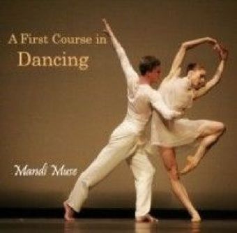 A First Course in Dancing