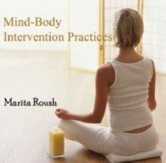 Mind-Body Intervention Practices