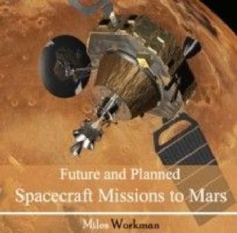 Future and Planned Spacecraft Missions to Mars