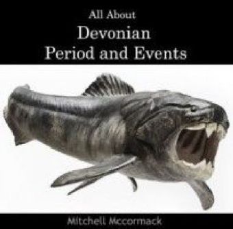All About Devonian Period and Events