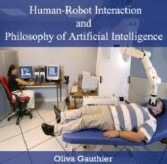 Human-Robot Interaction and Philosophy of Artificial Intelligence