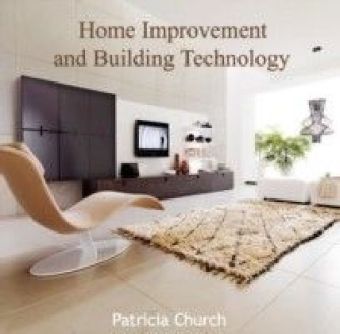 Home Improvement and Building Technology