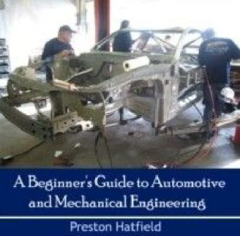 A Beginner's Guide to Automotive and Mechanical Engineering