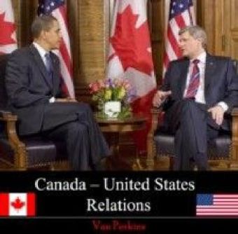 Canada - United States Relations