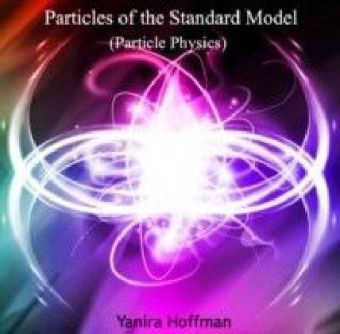 Particles of the Standard Model (Particle Physics)