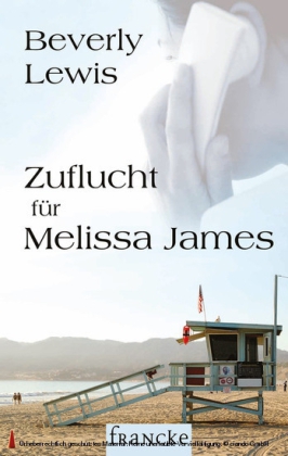 Zuflucht für Melissa James