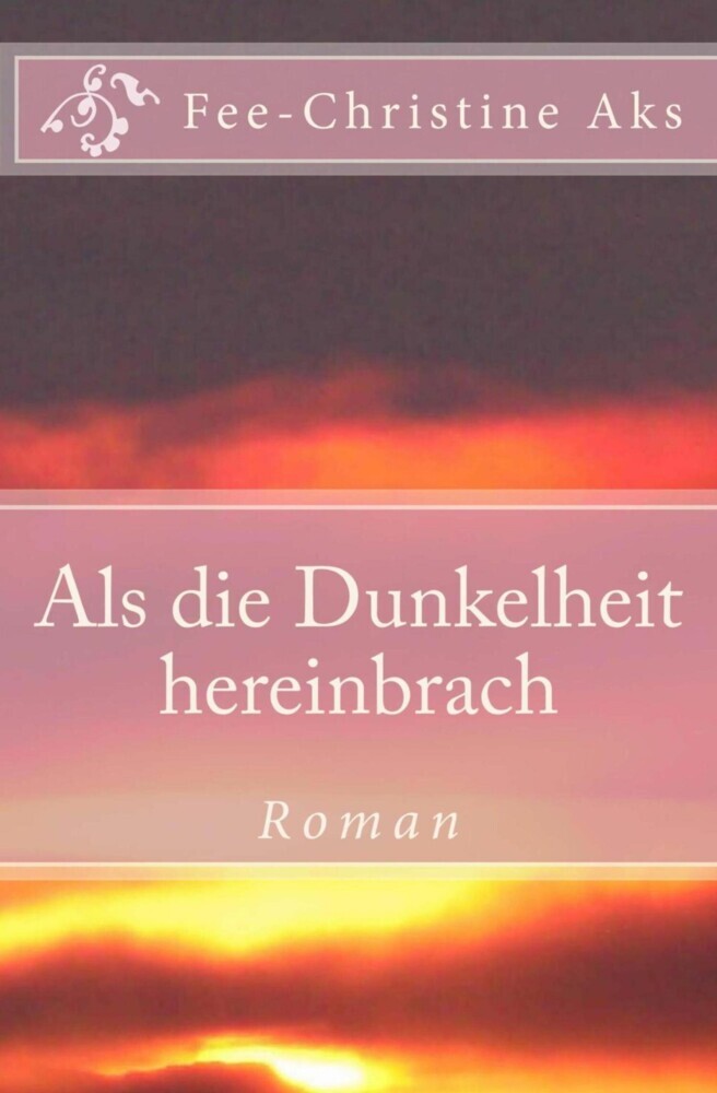 Als die Dunkelheit hereinbrach main product photo