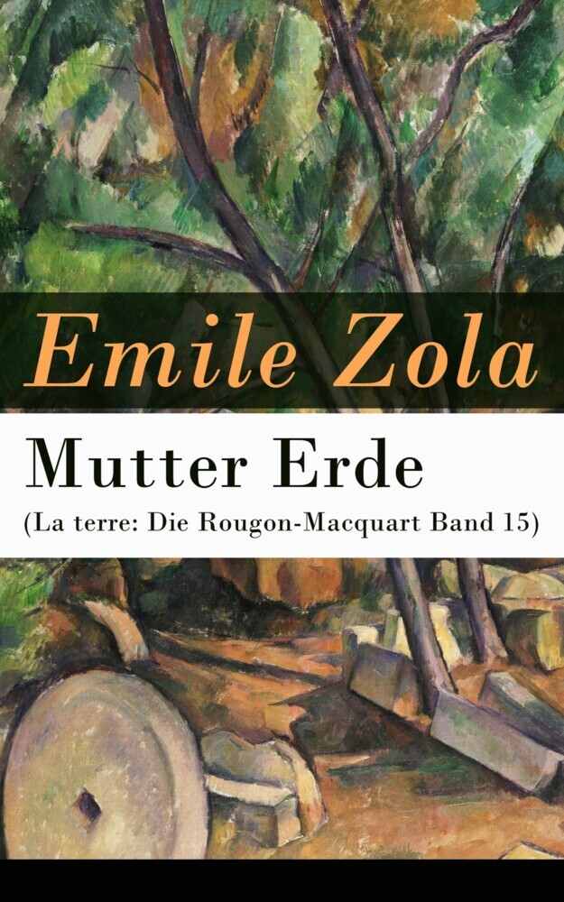 Mutter Erde (La terre: Die Rougon-Macquart Band 15) main product photo