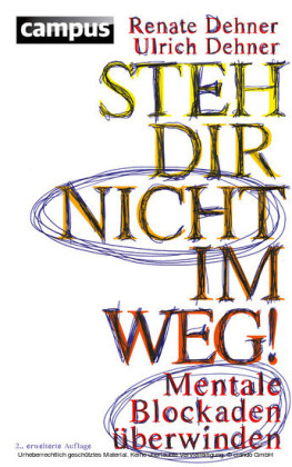 Steh dir nicht im Weg!