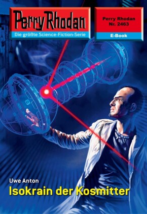 Perry Rhodan 2463: Isokrain der Kosmitter