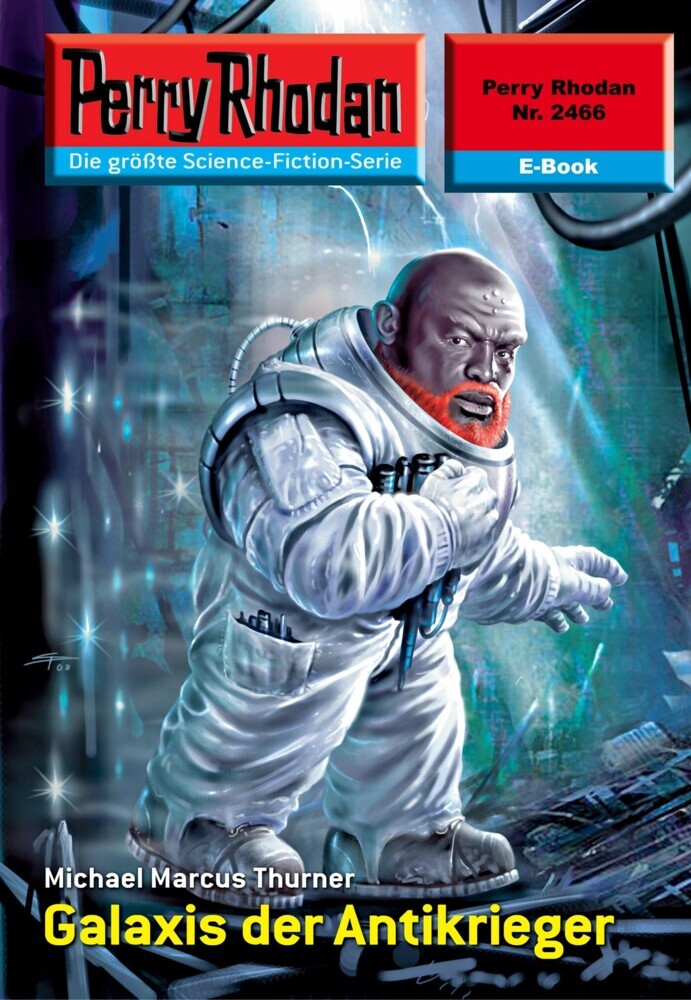 Perry Rhodan 2466: Galaxis der Antikrieger main product photo