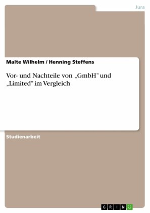 Vor- und Nachteile von 'GmbH' und 'Limited' im Vergleich