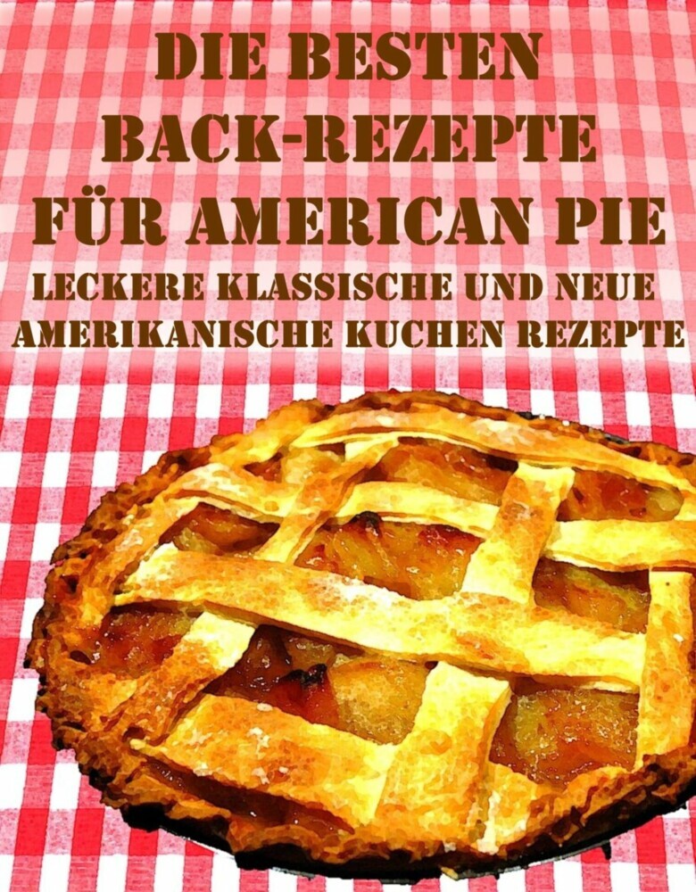 Die besten Back Rezepte für American Pie main product photo