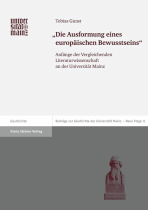 'Die Ausformung eines europäischen Bewusstseins'