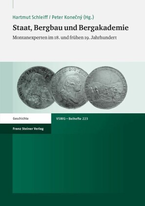 Staat, Bergbau und Bergakademie