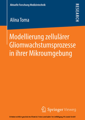 Modellierung zellulärer Gliomwachstumsprozesse in ihrer Mikroumgebung