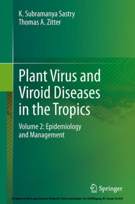 Plant Virus and Viroid Diseases in the Tropics
