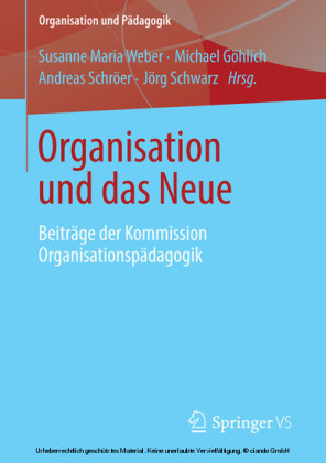 Organisation und das Neue