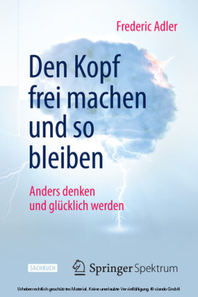 Den Kopf frei machen und so bleiben