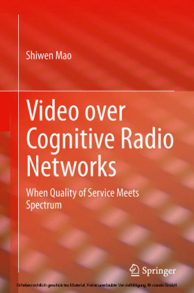 Video over Cognitive Radio Networks