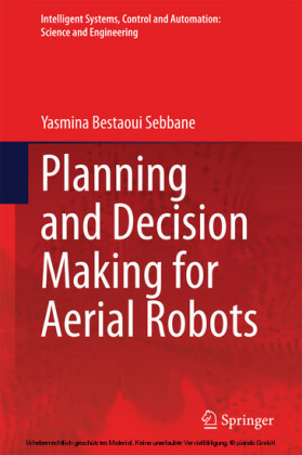 Planning and Decision Making for Aerial Robots
