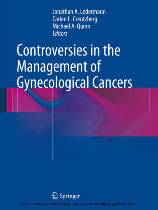 Controversies in the Management of Gynecological Cancers