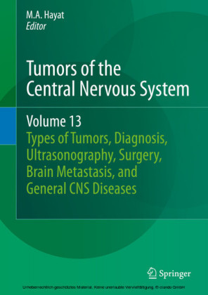 Tumors of the Central Nervous System, Volume 13