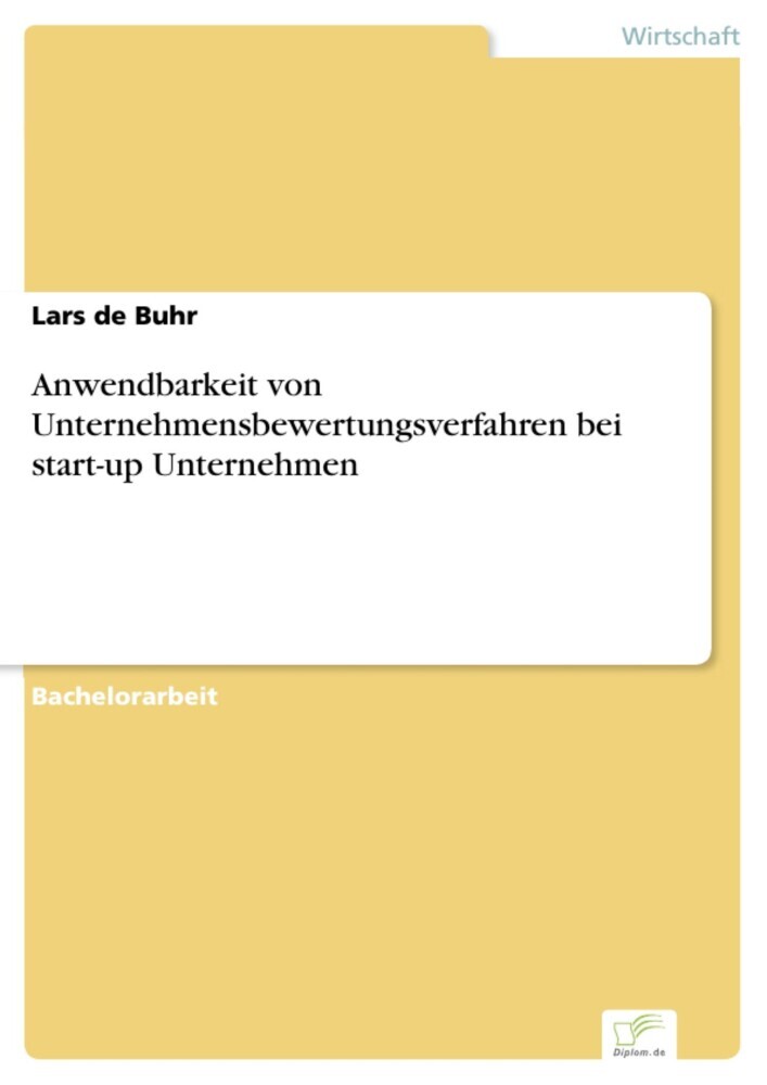 Anwendbarkeit von Unternehmensbewertungsverfahren bei start-up Unternehmen main product photo