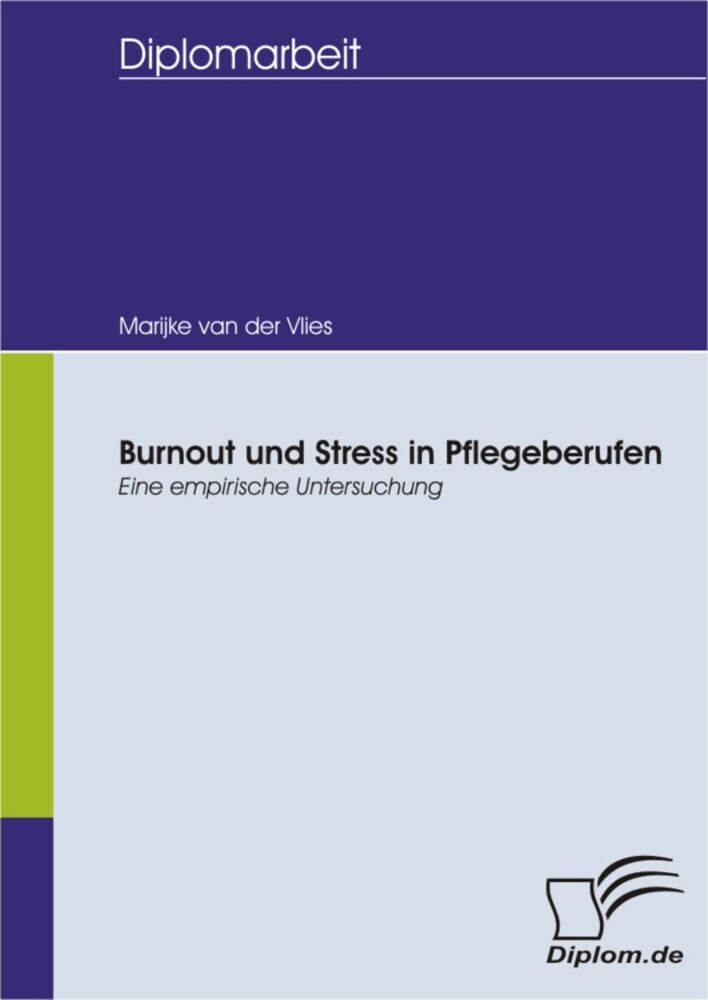 Burnout und Stress in Pflegeberufen: Eine empirische Untersuchung main product photo