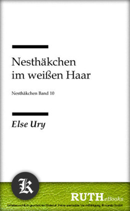 Nesthäkchen im weißen Haar