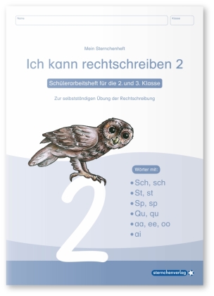 Ich kann rechtschreiben 2 - Schülerarbeitsheft für die 2. und 3. Klasse - neues Design. H.2