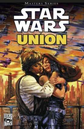 Star Wars Masters, Band 7 - Union - Die Hochzeit von Luke und Mara