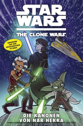 Star Wars: The Clone Wars (zur TV-Serie), Band 8 - Die Kanonen von Nar Hekka