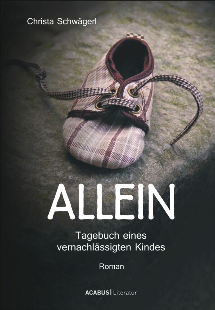 Allein. Tagebuch eines vernachlässigten Kindes main product photo