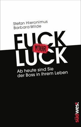 Fuck your Luck