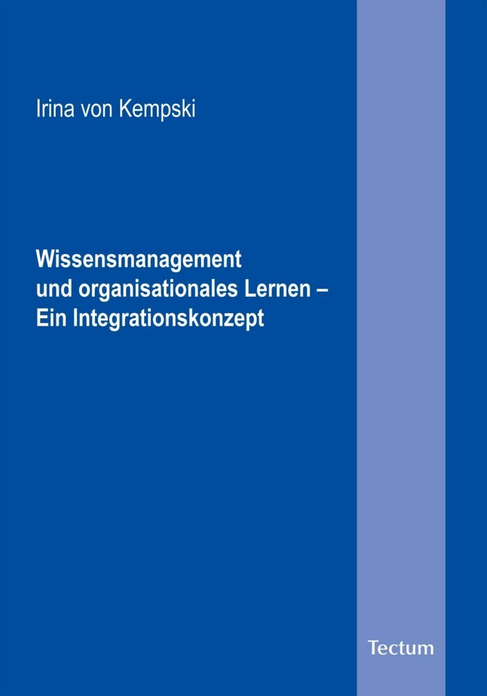 Wissensmanagement und organisationales Lernen - Ein Integrationskonzept main product photo