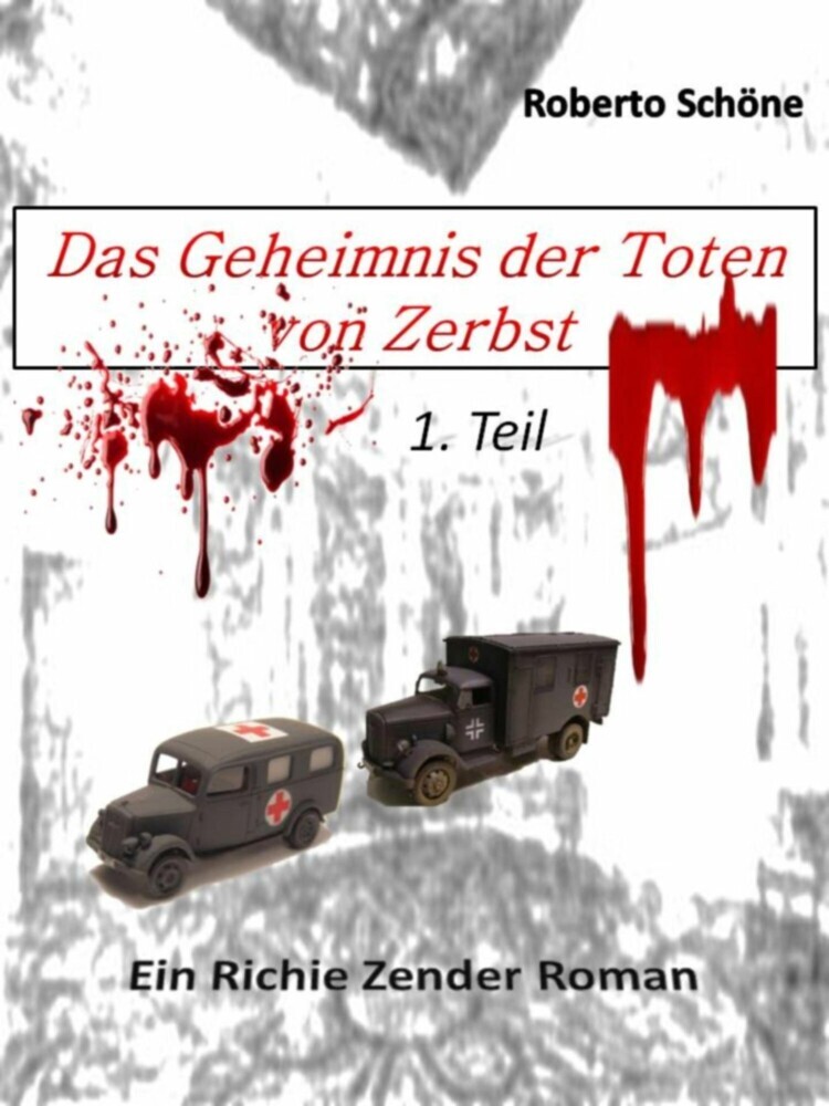 Das Geheimnis der Toten von Zerbst. Tl.1 main product photo