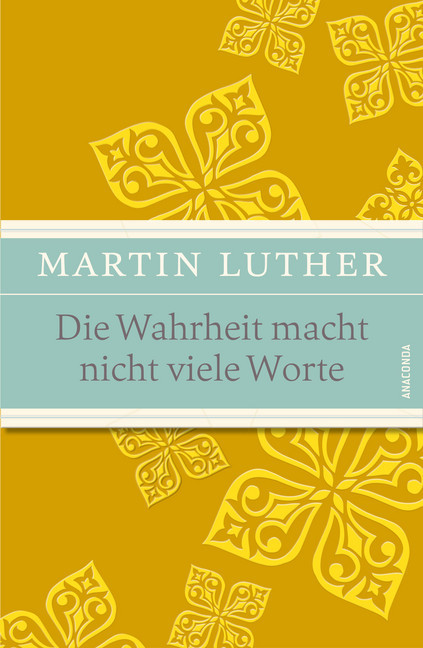 Die Wahrheit macht nicht viele Worte - Maximen, Sprüche und Aphorismen main product photo