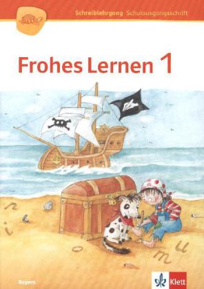Frohes Lernen 1. Ausgabe Bayern