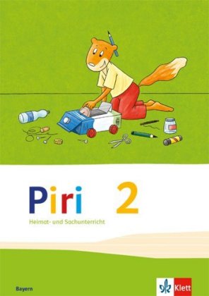 Piri Heimat- und Sachunterricht 2. Ausgabe Bayern